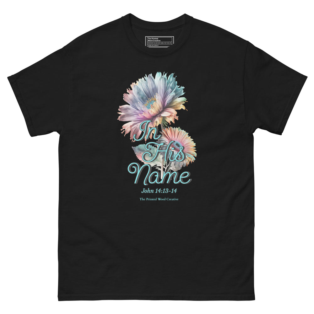 In His Name Tee
